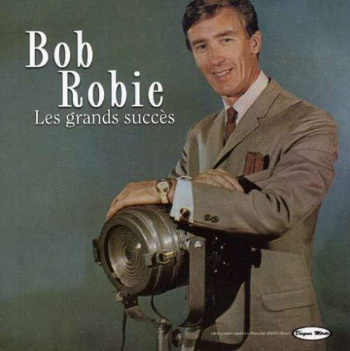 Robie ,Bob - Les Grands Succes